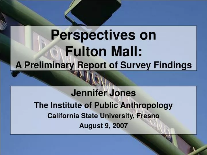 perspectives on fulton mall a preliminary report of survey findings