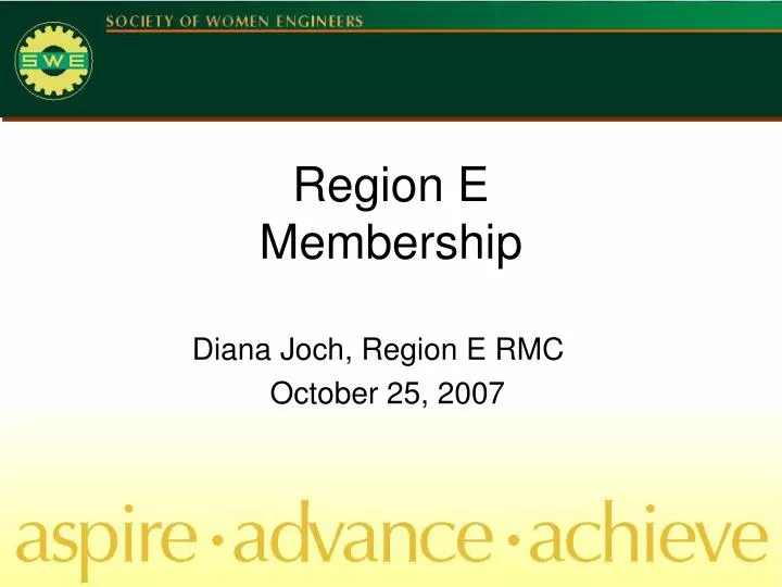 region e membership