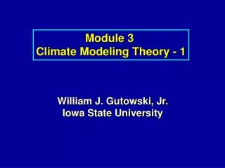 Module 3 Climate Modeling Theory - 1