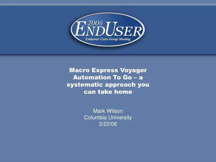 macro express voyager automation to go a systematic approach you can take home