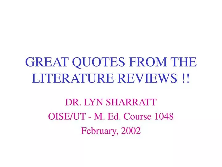 great quotes from the literature reviews