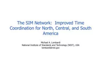 What SIM is What the SIM Network is Common-View GPS Measurements