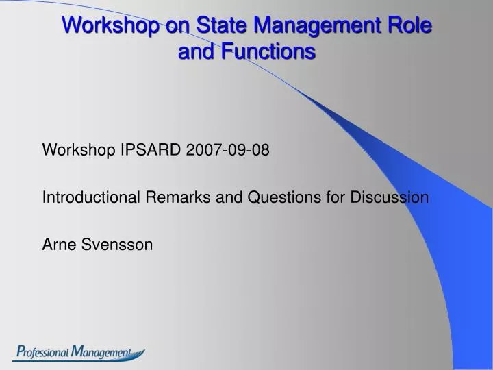 workshop on state management role and functions