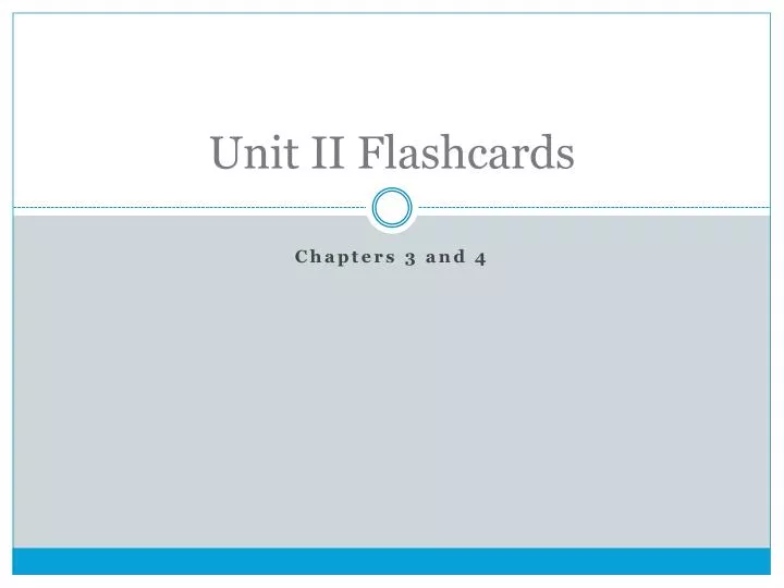 unit ii flashcards