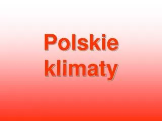 Polskie klimaty