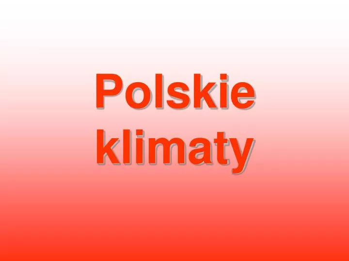 polskie klimaty