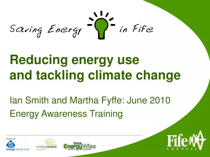 reducing energy use and tackling climate change
