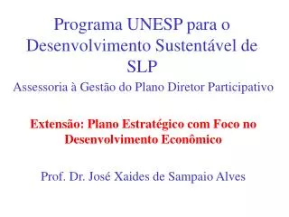 Programa UNESP para o Desenvolvimento Sustentável de SLP