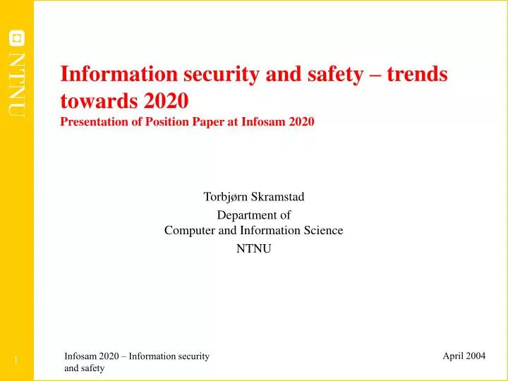 information security and safety trends towards 2020 presentation of position paper at infosam 2020