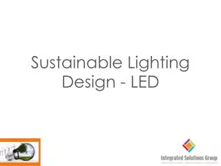 Sustainable Lighting Design - LED
