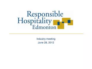 Industry meeting June 28, 2012