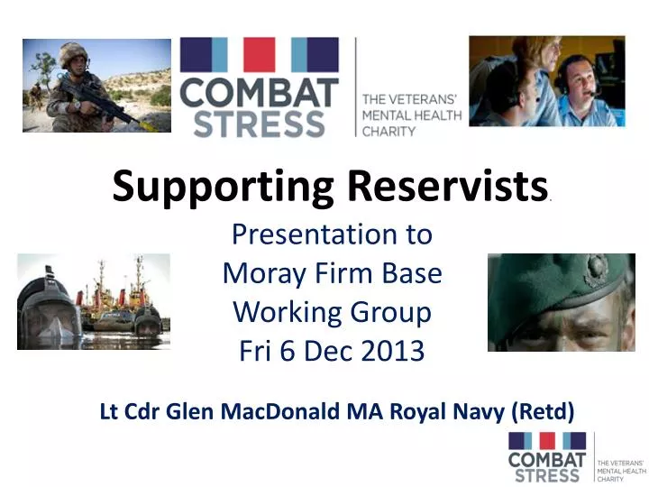 supporting reservists presentation to moray firm base working group fri 6 dec 2013