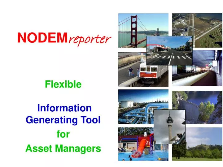 nodem reporter flexible information generating tool for asset managers