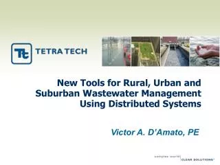 New Tools for Rural, Urban and Suburban Wastewater Management Using Distributed Systems