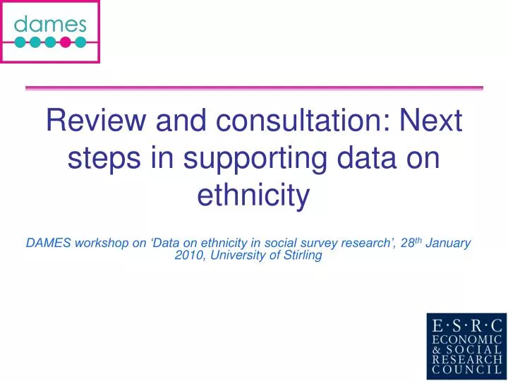 review and consultation next steps in supporting data on ethnicity