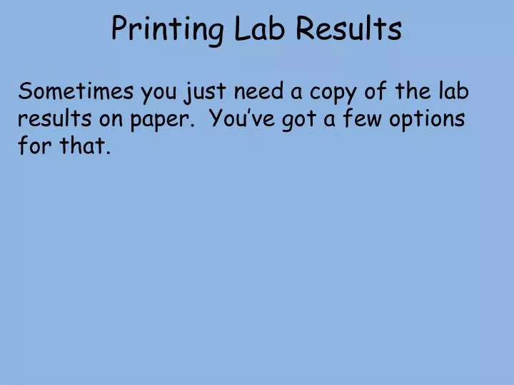 printing lab results