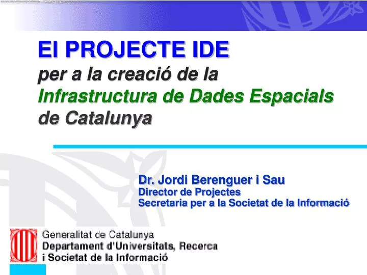 el projecte ide per a la creaci de la infrastructura de dades espacials de catalunya