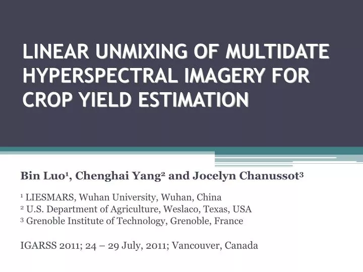 linear unmixing of multidate hyperspectral imagery for crop yield estimation