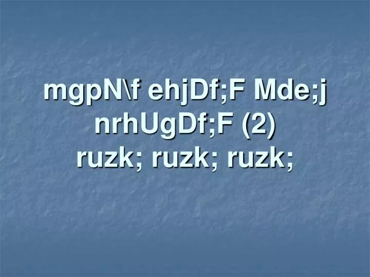 mgpn f ehjdf f mde j nrhugdf f 2 ruzk ruzk ruzk