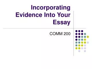 Incorporating Evidence Into Your Essay