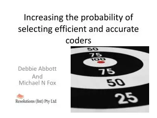 Increasing the probability of selecting efficient and accurate coders