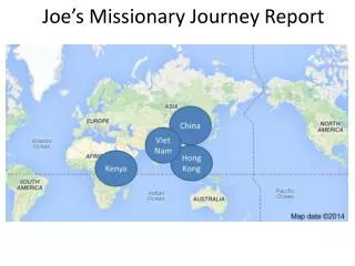 Joe’s Missionary Journey Report