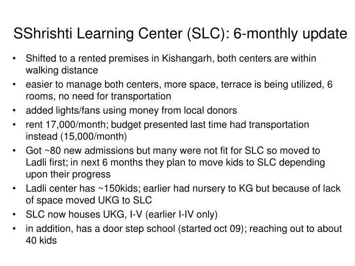 sshrishti learning center slc 6 monthly update