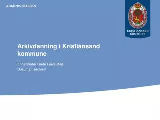 Arkivdanning i Kristiansand kommune