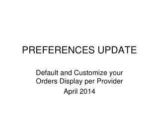 PREFERENCES UPDATE