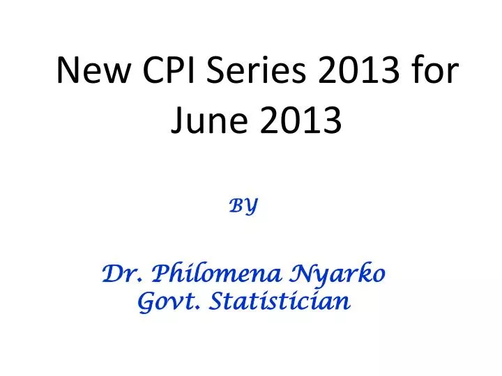 new cpi series 2013 for june 2013