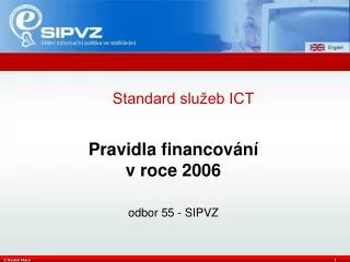 Pravidla financování v roce 2006 odbor 55 - SIPVZ