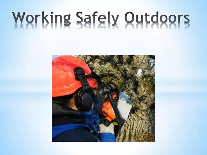 working safely outdoors