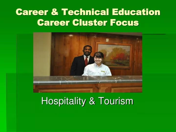 career technical education career cluster focus