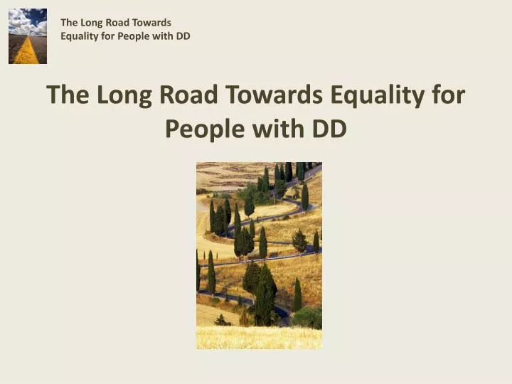 the long road towards equality for people with dd