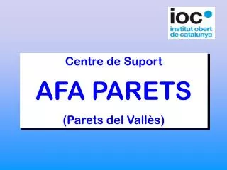 Centre de Suport AFA PARETS (Parets del Vallès)