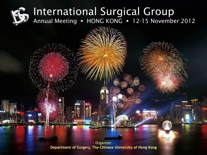 international surgical group annual meeting hong kong 12 15 november 2012