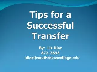 Tips for a Successful Transfer
