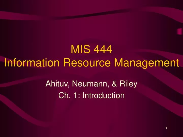 mis 444 information resource management