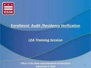 Enrollment Audit /Residency Verification LEA Training Session
