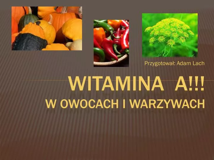 witamina a w owocach i warzywach