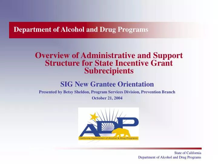 overview of administrative and support structure for state incentive grant subrecipients