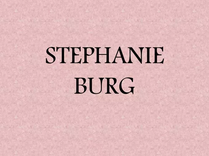 stephanie burg