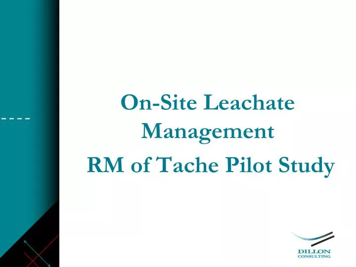 on site leachate management rm of tache pilot study