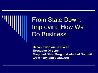 From State Down: Improving How We Do Business