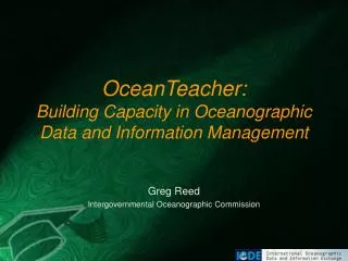 OceanTeacher: Building Capacity in Oceanographic Data and Information Management
