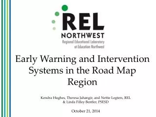 Early Warning and Intervention Systems in the Road Map Region