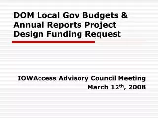 DOM Local Gov Budgets &amp; Annual Reports Project Design Funding Request