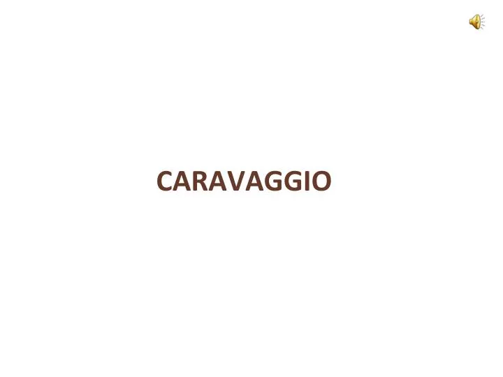 caravaggio