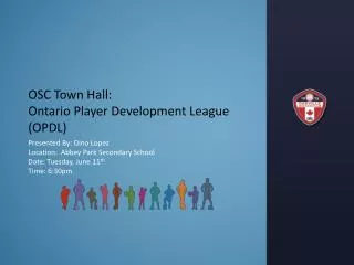 OSC Town Hall: Ontario Player Development League (OPDL)