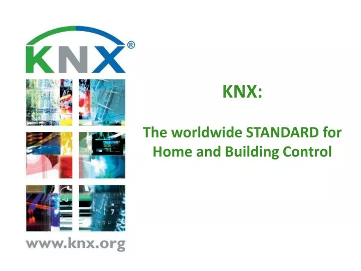 knx the worldwide standard for home and building control